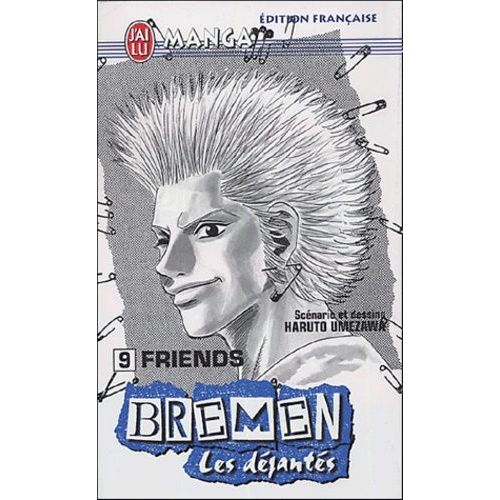 Bremen - Tome 9 : Friends