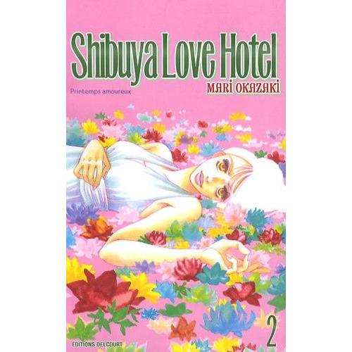 Shibuya Love Hotel - Tome 2
