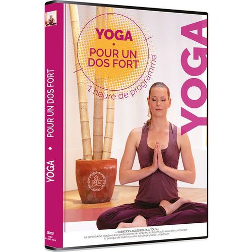 Yoga Pour Un Dos Fort