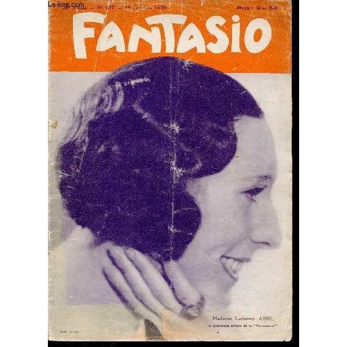 Fantasio N°617 28e Année 15 Oct. 1932 - Propos De Fantasio - Alibi 1932 Dessin De Pécoud - Marquis De La Falaise Photos Keystone - Tete De Turc - La Grande Soirée Du Ménage Littière Ou L Apothéose De(...)