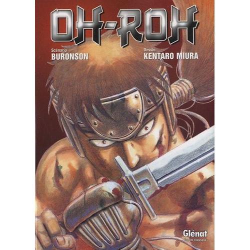 Oh-Roh - Tome 1