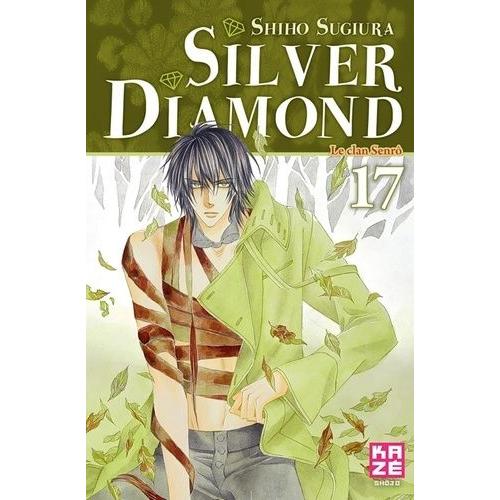 Silver Diamond - Tome 17 : Le Clan Senrô