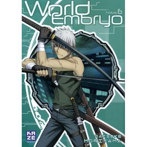 World Embryo - Tome 6