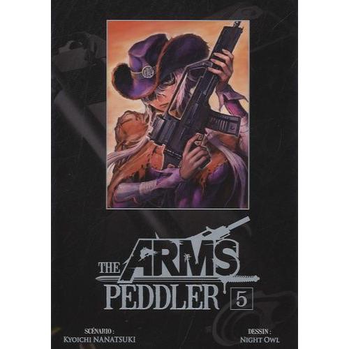 The Arms Peddler - Tome 5