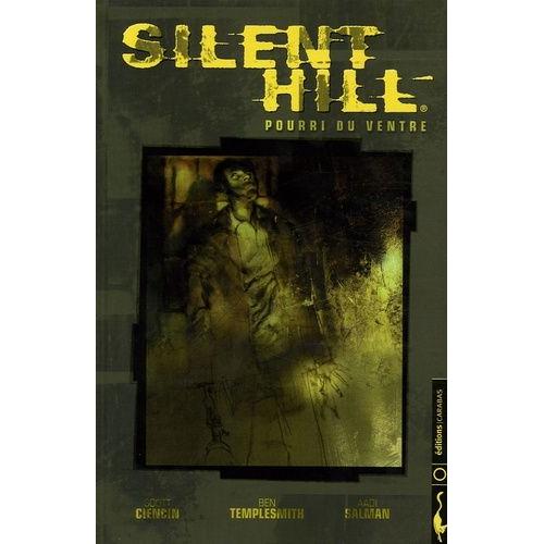 Silent Hill - Pourri Du Ventre
