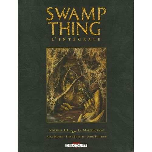 Swamp Thing L'intégrale Tome 3 - La Malédiction
