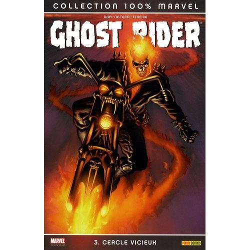 Ghost Rider Tome 3 - Cercle Vicieux