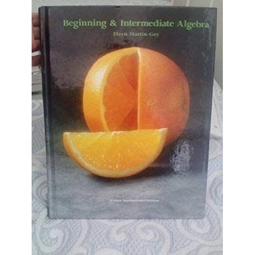 Beginning & Intermediate Algebra (Willow International Edition)