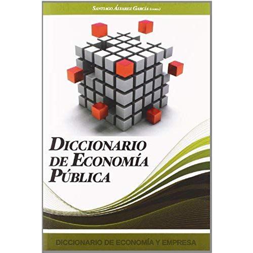 Álvarez García, S: Diccionario De Economía Pública