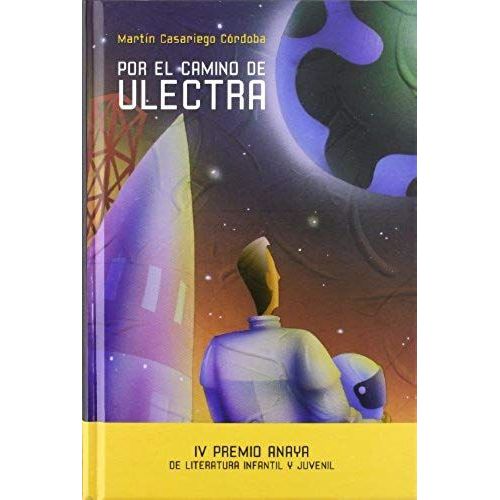 Por El Camino De Ulectra