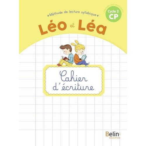 Léo Et Léa Cp - Cahier D'écriture
