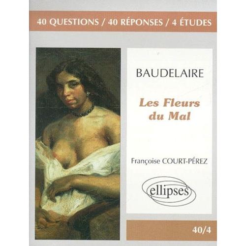 Les Fleurs Du Mal, Baudelaire