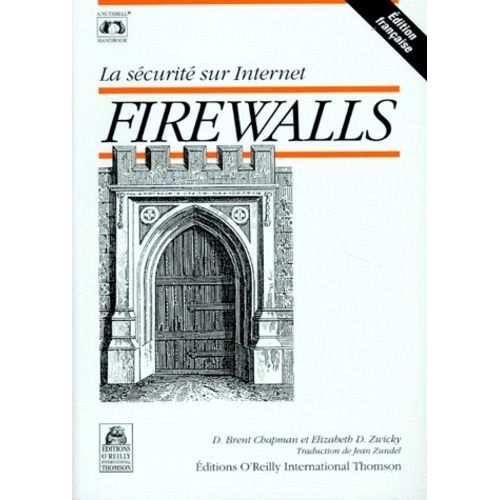 Firewalls - La Sécurité Sur Internet