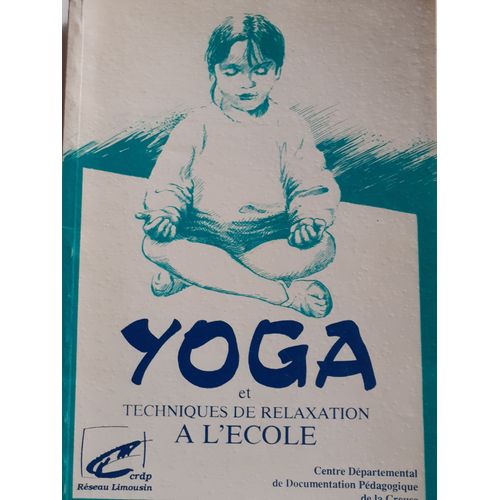 Yoga Et Techniques De Relaxation À L'école
