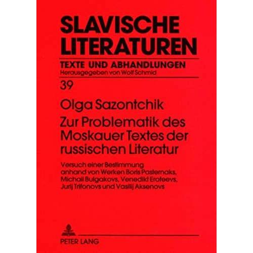 Zur Problematik Des Moskauer Textes Der Russischen Literatur