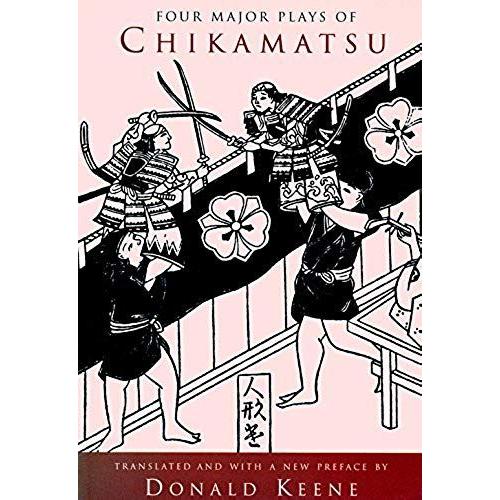 Chikamatsu, C: Four Major Plays Of Chikazmatsu
