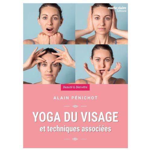 Yoga Du Visage - Et Techniques Associées