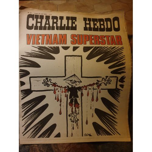 Charlie Hebdo 75 Couverture De Reiser : Vietnam Superstar. Cavanna, Willem, Wolinski, Gébé, Cabu, Re