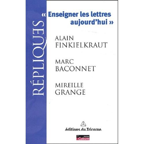 Enseigner Les Lettres Aujourd'hui