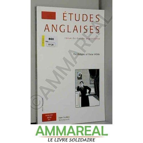 Études Anglaises - N°1/2016: The Pictures Of Oscar Wilde