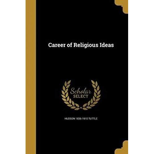 Career Of Religious Ideas