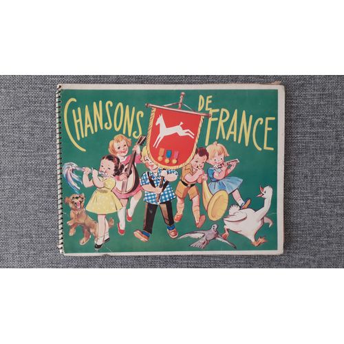 Livre Ancien Chansons De France Chocolat Poulain