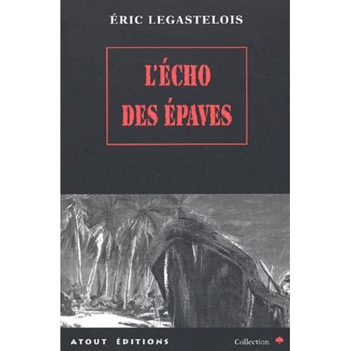 L'écho Des Épaves