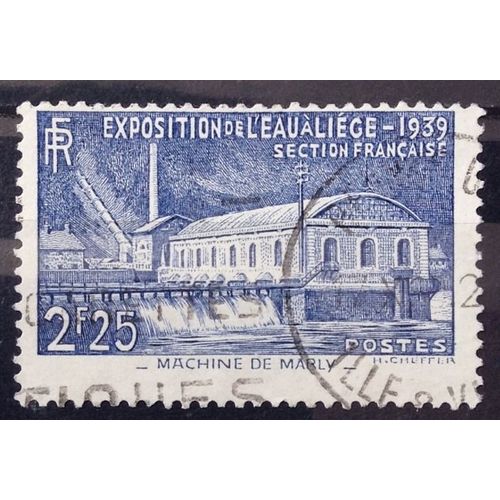 Exposition De L'eau À Liège 1939 - Section Française - Machine De Marly 2f25 (Très Joli N° 430) Obl - Très Beau Décalage - Cote 5,50 - France Année 1939 - N26424