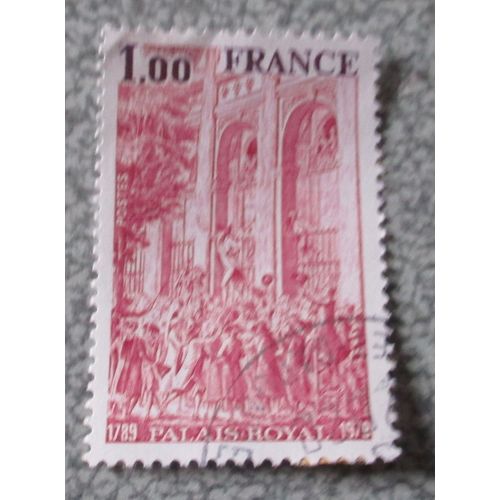 Timbre France 1.00 F - Palais Royal 1789/1979 - Série Tourisme - Date De Sortie 19/05/1979 - Oblitéré