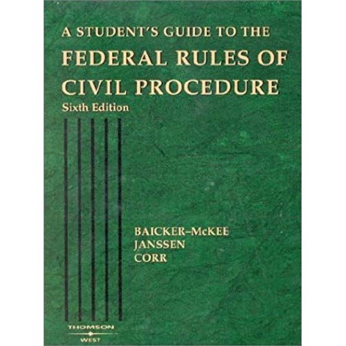 Federal Rules Of Civil Procedure: Students Guide