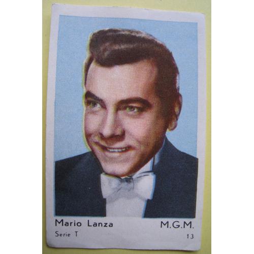 Mario Lanza (1921-1959) Série T N° 13 Photo Chromos Chewing Gum Chocolat Cigarette Actrice Cinéma Vedette M.G.M.