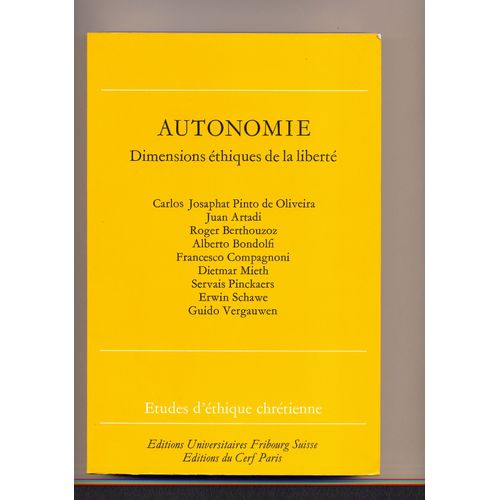 Autonomie : Dimensions Éthiques De La Liberté