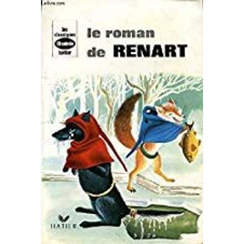 Le Roman De Renart Les Classiques Illustres Hatier