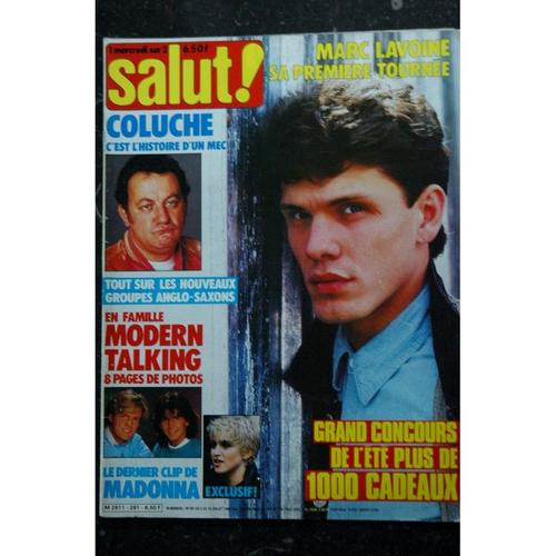 Salut ! 1986 07 - 281 Le Dernier Clip De Madonna - Coluche - Mylène Farmer - Marc Lavoine