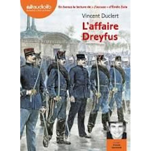 L'affaire Dreyfus - Livre Audio 1 Cd Mp3 - Suivi De J'accuse ! D'emile Zola