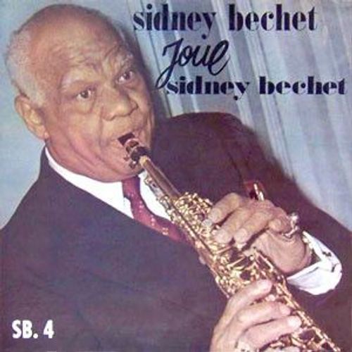 Sidney Bechet Joue Sidney Bechet