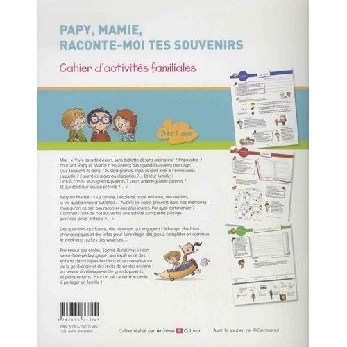 Papy ! Mamie ! Raconte-Moi Tes Souvenirs - Cahier D'activités Familiales - Inclus : Un Arbre Généalogique À Remplir !