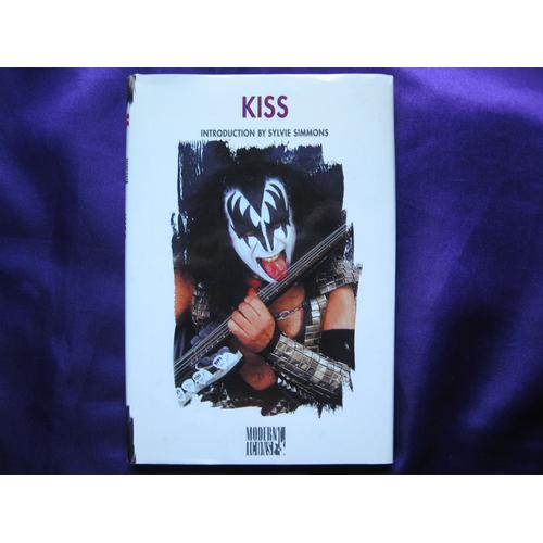 Kiss. Modern Icons. Livre Avec Introduction De Sylvie Simmons. 96 Pages Avec Jaquette 1997. Lot 430