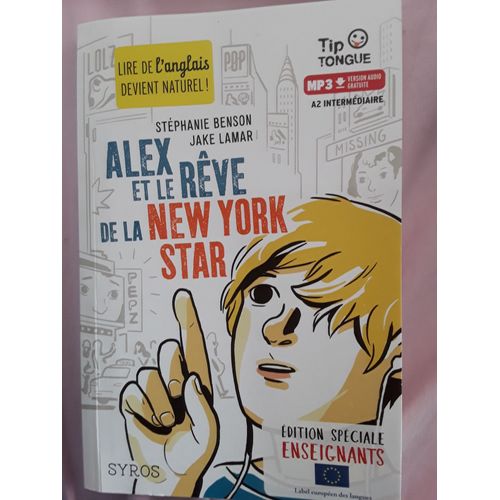 Alex Et Le Rêve De La New York Star