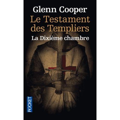 Le Testament Des Templiers - La Dixième Chambre