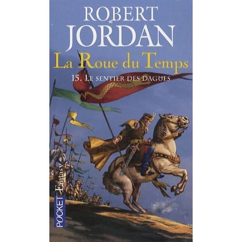 La Roue Du Temps Tome 15 - Le Sentier Des Dagues