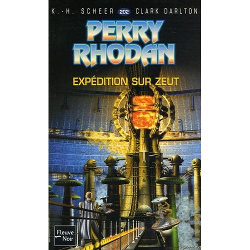 Expédition Sur Zeut - Perry Rhodan N° 202