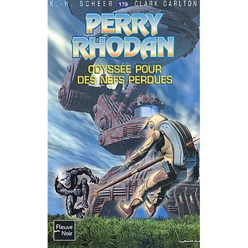 Odyssée Pour Des Nefs Perdues - Perry Rhodan N° 179