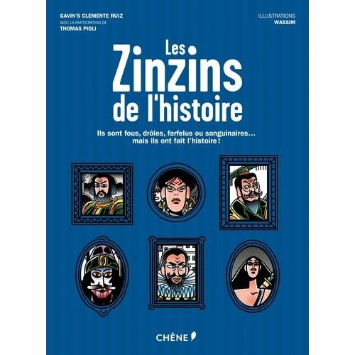 Les Zinzins De L'histoire