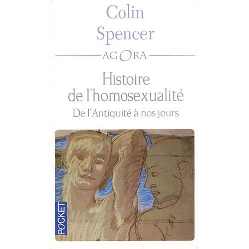 Histoire De L'homosexualité - De L'antiquité À Nos Jours