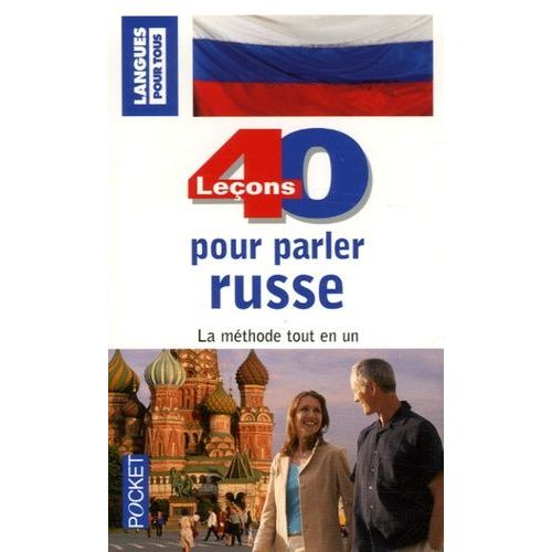 40 Leçons Pour Parler Russe