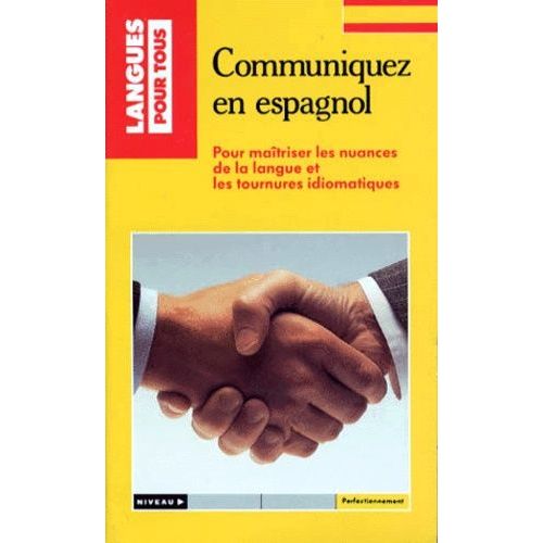 Communiquer En Espagnol