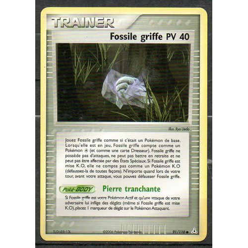 Carte Pokemon Trainer Fossile Griffe 40pv / Édition Ex : Fantômes Holon / N°91/110