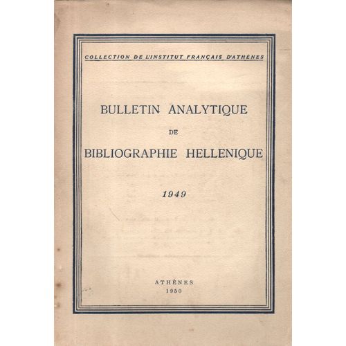 Bulletin Analytique De Bibliographie Hellenique 1949