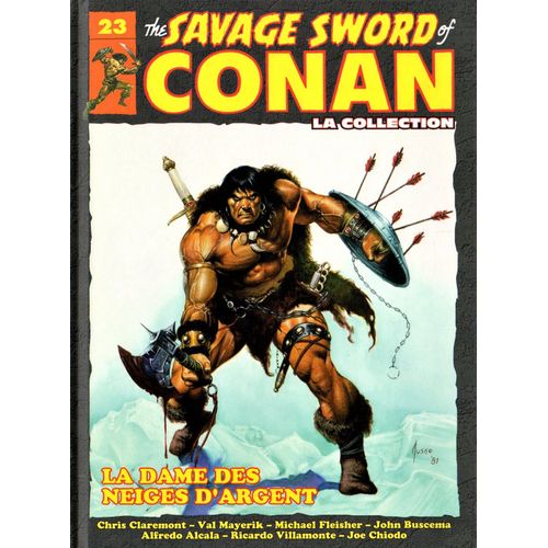 The Savage Sword Of Conan - La Collection N°23 : La Dame Des Neiges D'argent